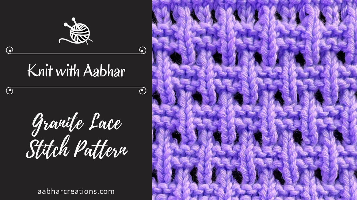 Granite Lace Stitch Pattern Knit with Aabhar Aabhar Creations